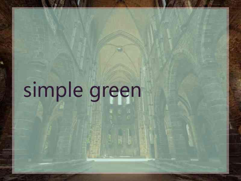 simple green