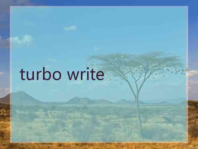 turbo write